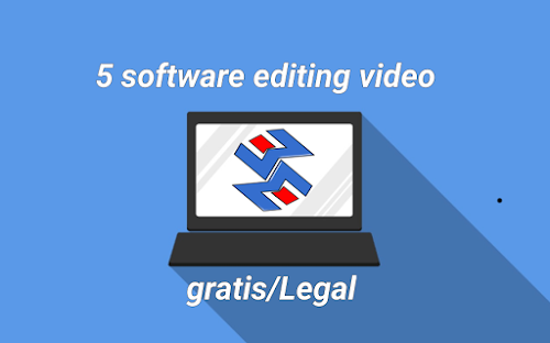 software editing video Gratis Dan legal