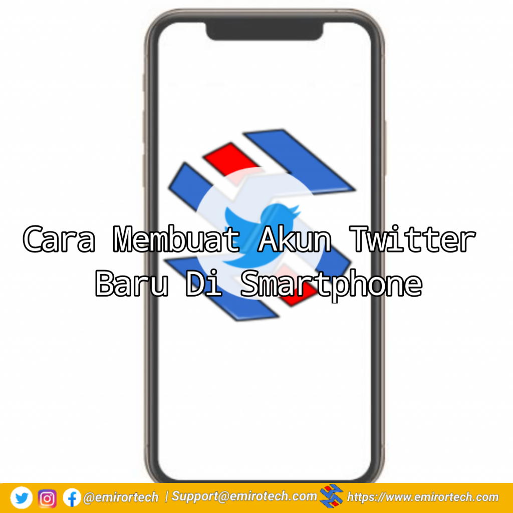 Cara Membuat Akun Twitter Baru Di Smartphone Cara Membuat Akun Twitter Baru Di Smartphone