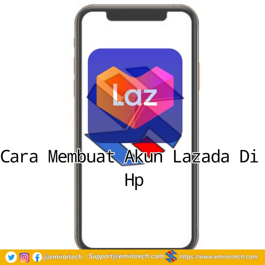 Cara Membuat Akun Lazada