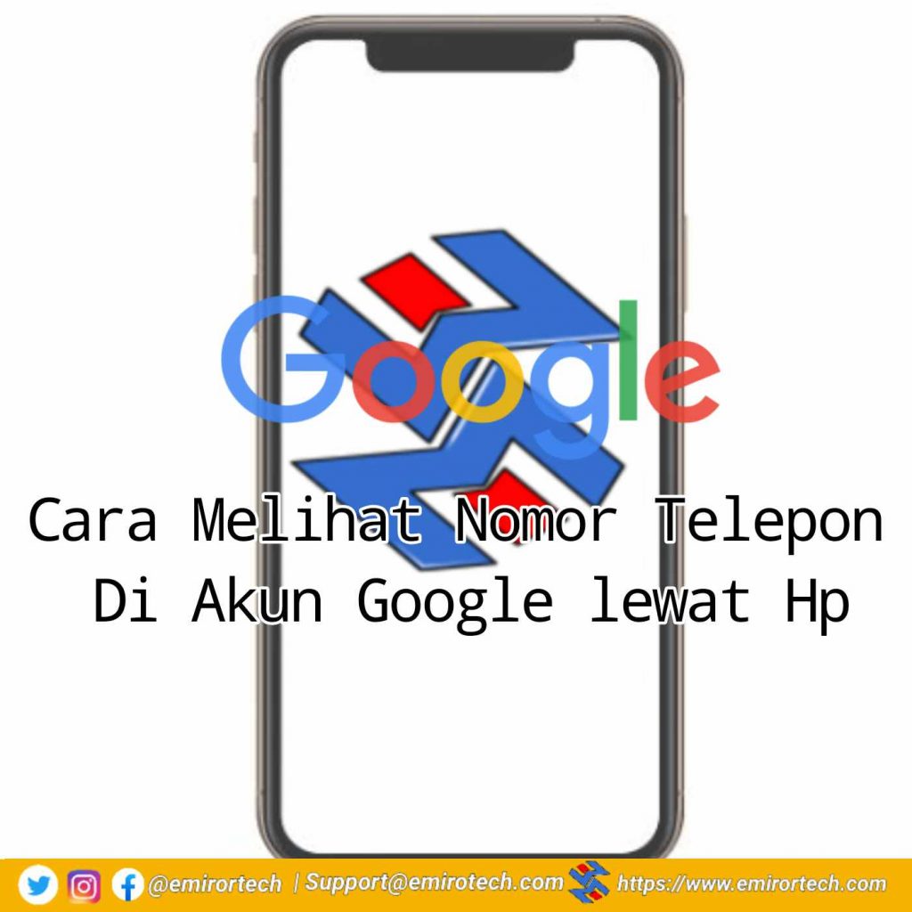Cara Melihat Nomor Telepon Di Akun Google lewat Hp
