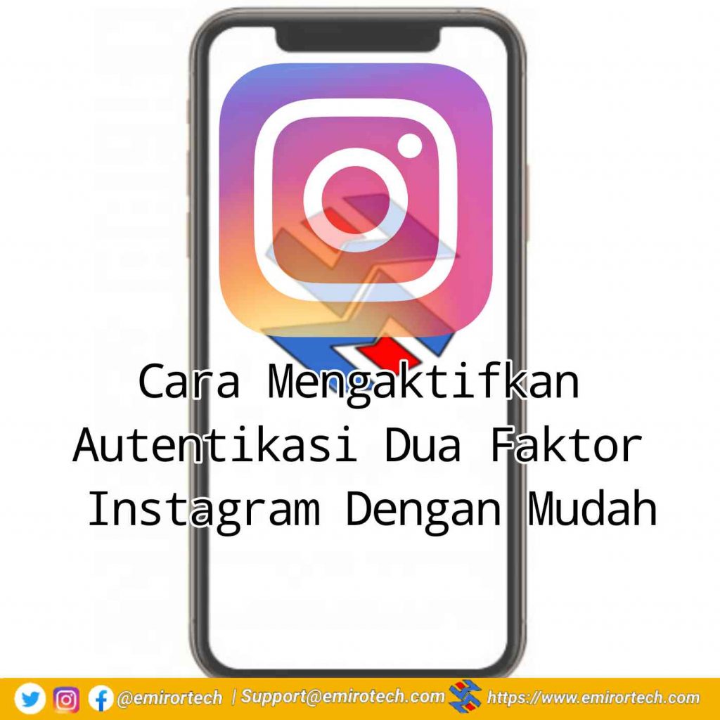 Cara Mengaktifkan Autentikasi Dua Faktor Instagram Dengan Mudah Cara Mengaktifkan Autentikasi Dua Faktor Instagram