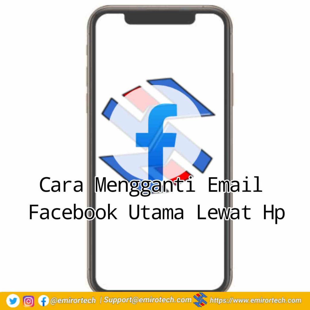 Cara Mengganti Email Facebook Utama Lewat Hp Terbaru Cara mengganti email Facebook utama lewat hp