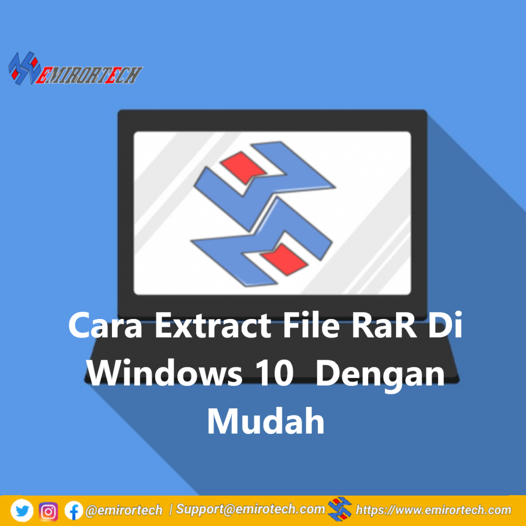 Cara Extract File RaR Di Windows 10 Dengan Mudah Cara Extract File RaR Di Windows 10 Dengan Mudah