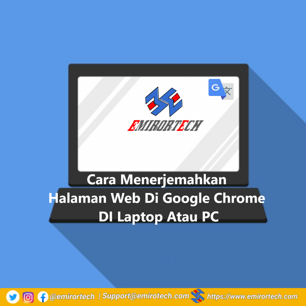 Cara Menerjemahkan Halaman Web Di Google Chrome DI Laptop Atau PC