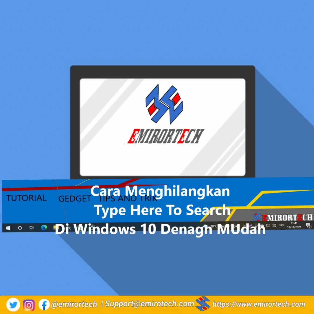 Cara Menghilangkan Type Here To Search Di Windows 10 Denagn MUdah
