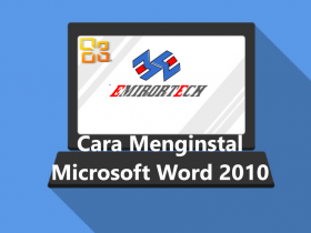 Cara Menginstal Microsoft Word 2010