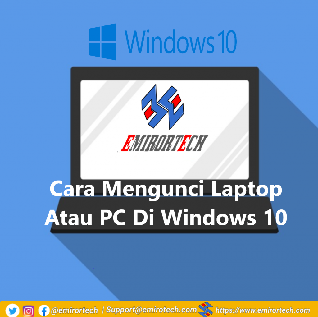 Cara Mengunci Laptop Atau PC Di Windows 10 Cara Mengunci Laptop Atau PC Di Windows 10