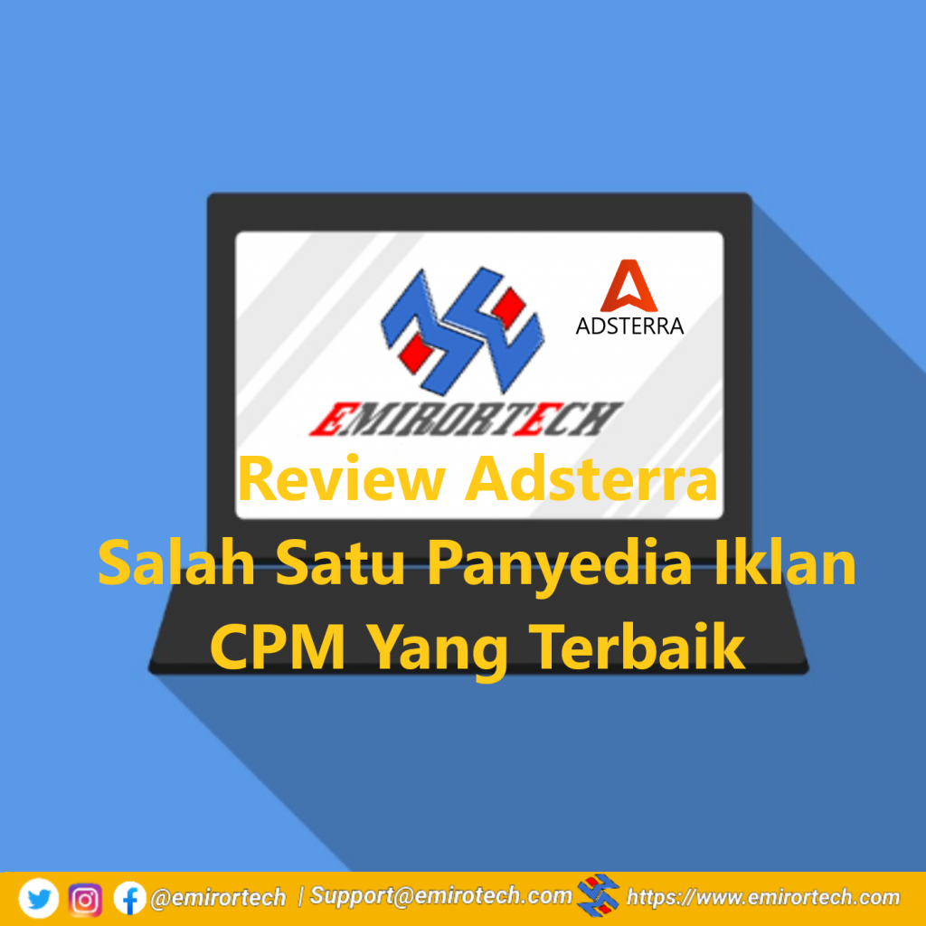 Review Adsterra : Salah Satu Panyedia Iklan CPM Yang Terbaik