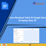 Cara Membuat Tabel Di Google Docs DI laptop Atau PC