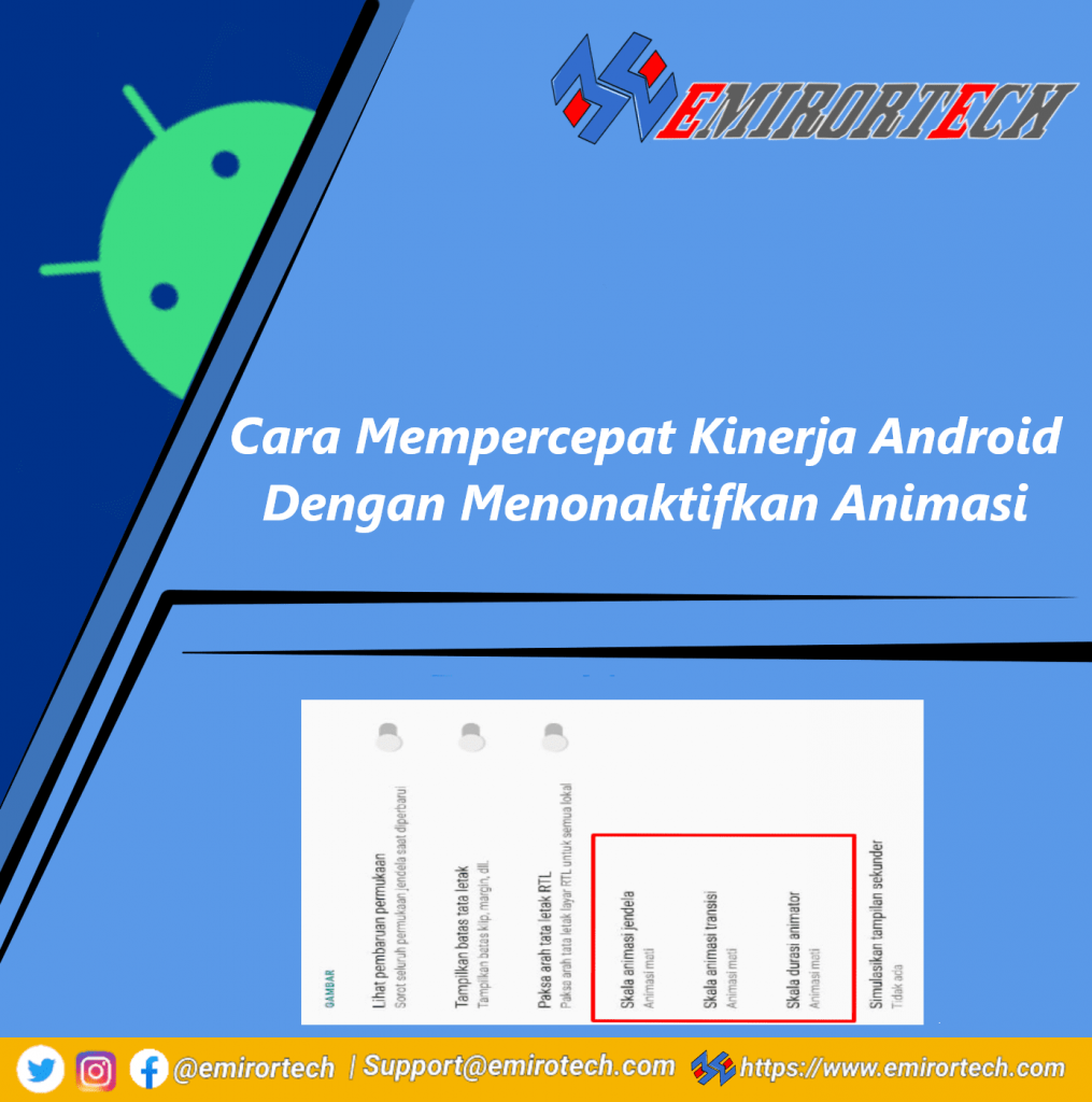Cara Mempercepat Kinerja Android Dengan Menonaktifkan Animasi Cara Mempercepat Kinerja Android Dengan Menonaktifkan Animasi