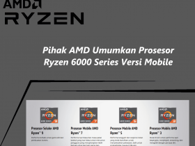 Pihak AMD Umumkan Prosesor Ryzen 6000 Series Versi Mobile