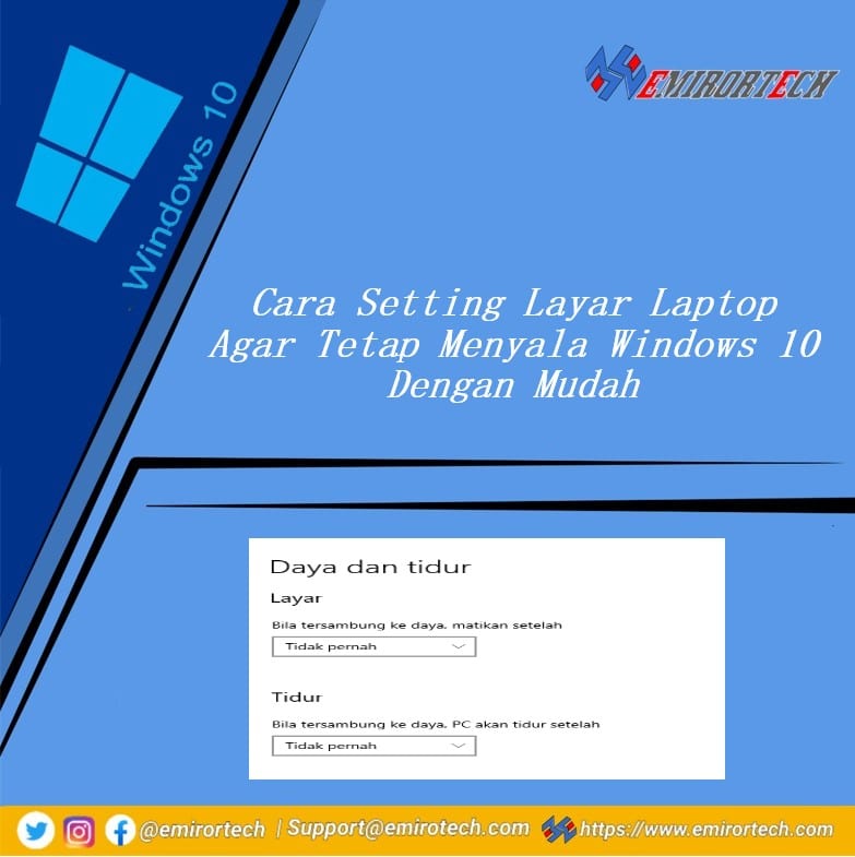 Cara Setting Layar Laptop Agar Tetap Menyala Windows 10 Dengan Mudah